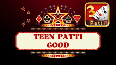 Teen Patti Good